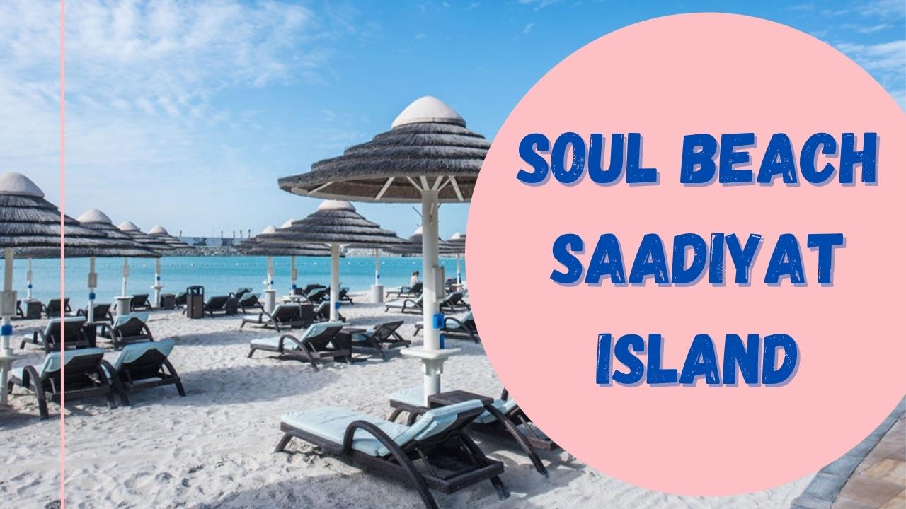 Soul Beach Saadiyat Island