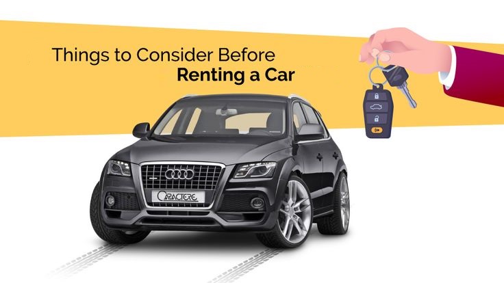 things to consider before renting a car