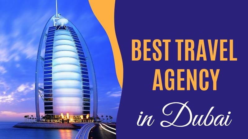 Best travel Agencies in Dubai