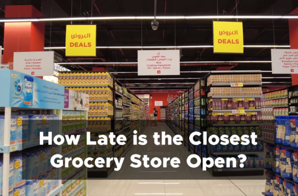 How Late is the Closest Grocery Store Open in U.A.E