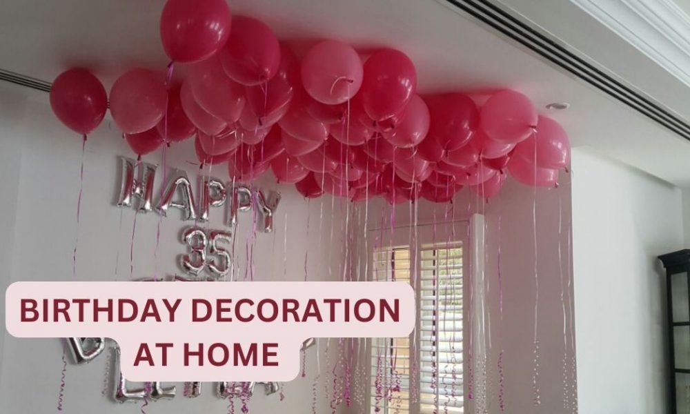 Birthday Decoration at home